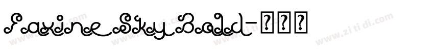 Faxine Sky Bold字体转换